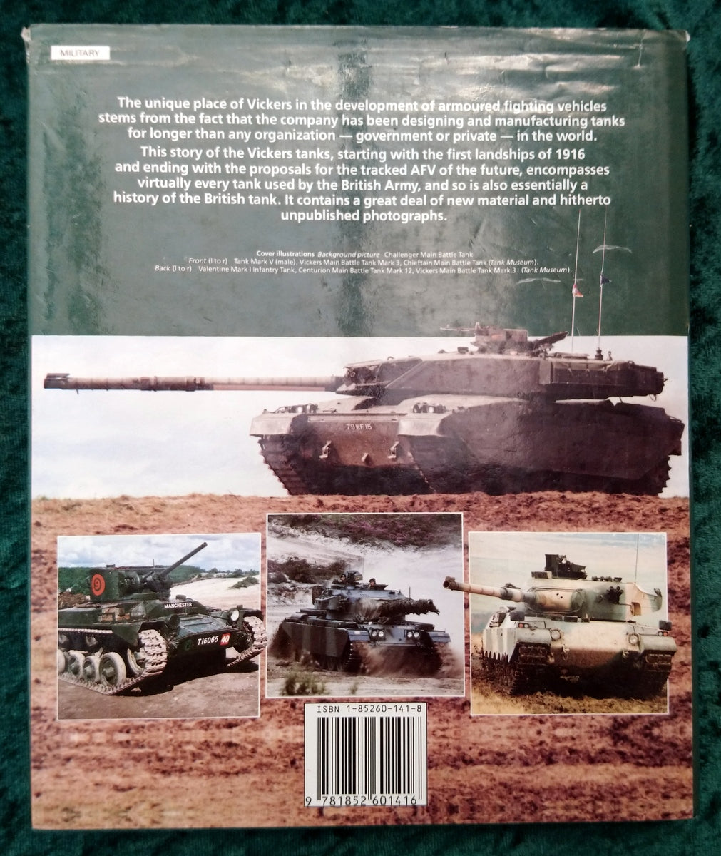 The Vickers Tanks, From Landships to Challenger. (ref b260)