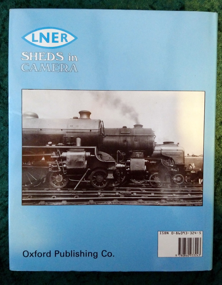LNER Sheds in Camera by John Hooper. (ref b340)