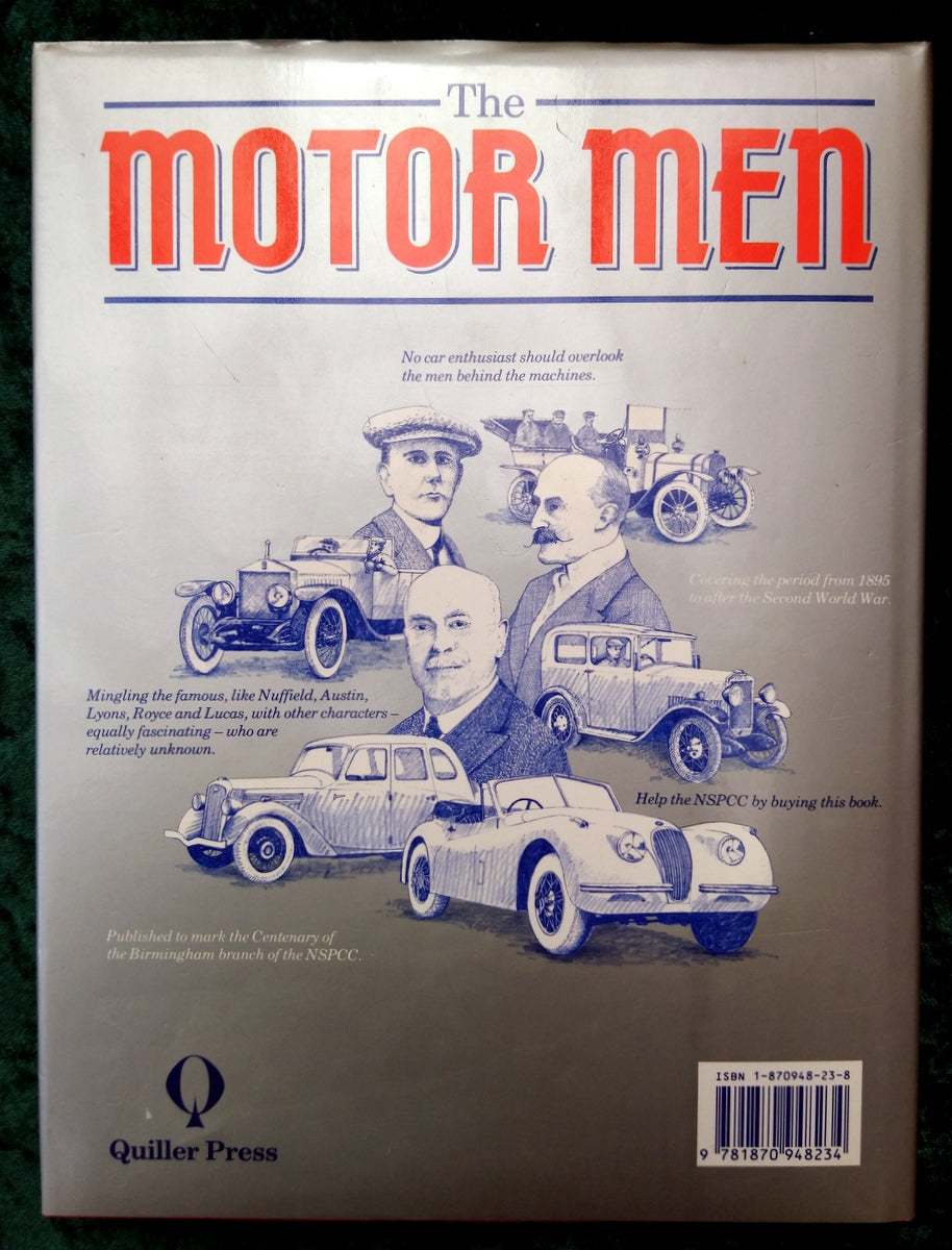 The Motor Men. Pioneers of the British Car Industry. 1989 (ref b230)