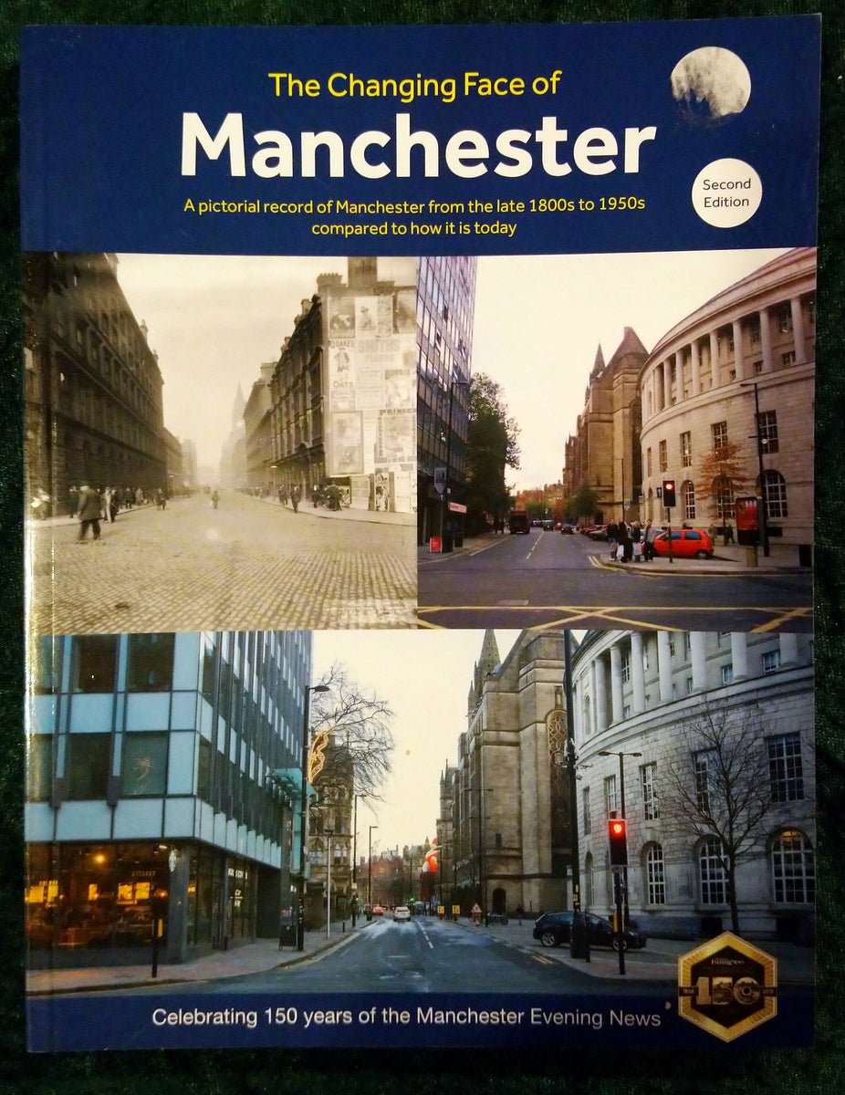 The Changing Face of Manchester. (ref b391)