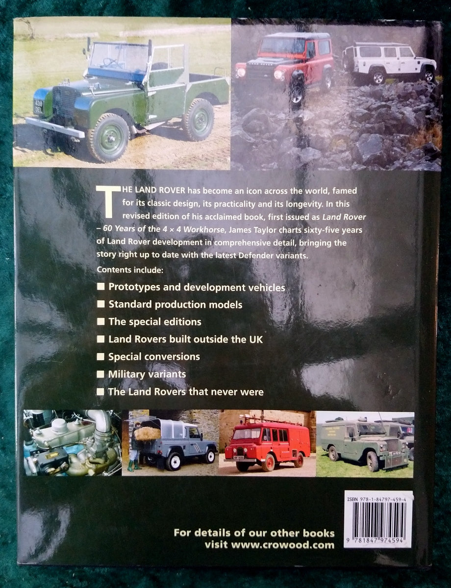 Land Rover 65 Years of the 4 x 4 Workhorse by James Taylor. (ref b242)
