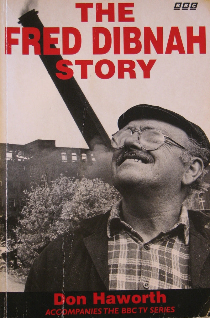 The Fred Dibnah Story (ref b3)