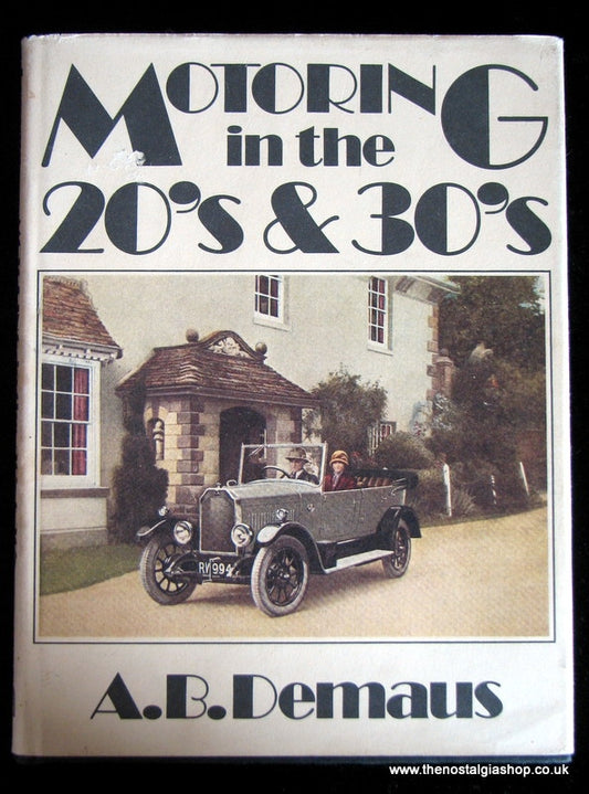 Motoring in the 20's & 30's. (ref b110)