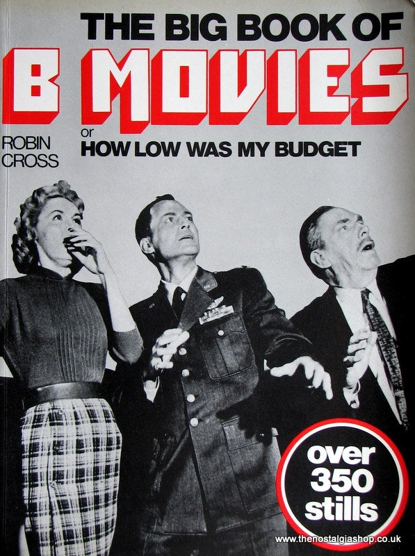 B Movies, The Big Book of. 1981. (ref B80)
