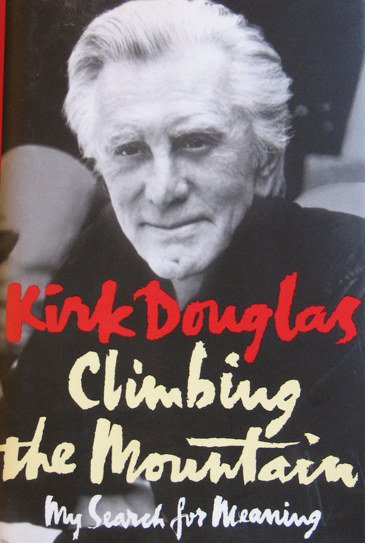 Kirk Douglas. Climbing the Mountain (ref b13)