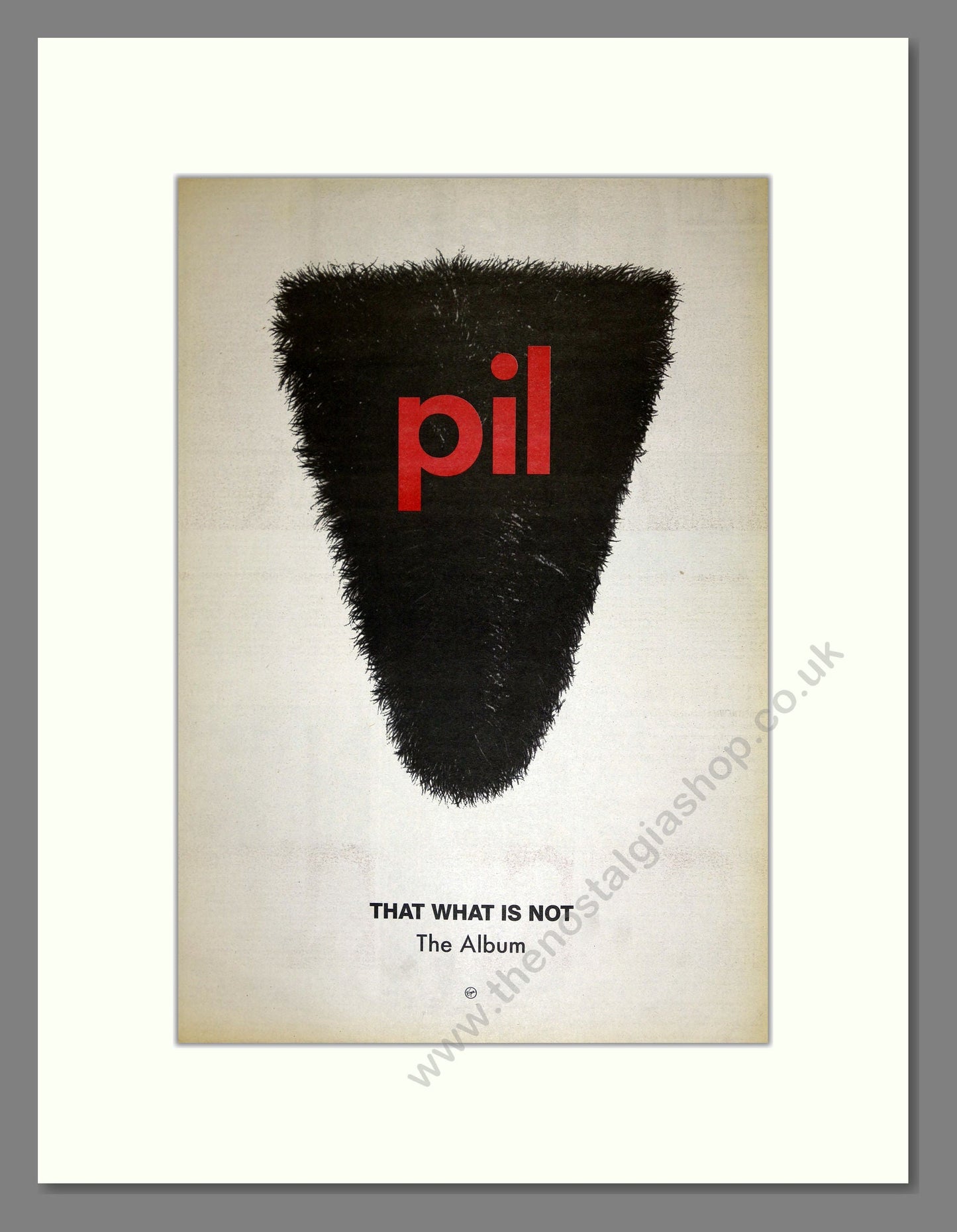 Public Image Limited (PIL) - That What Is Not. Vintage Advert 1992 (ref AD16565)