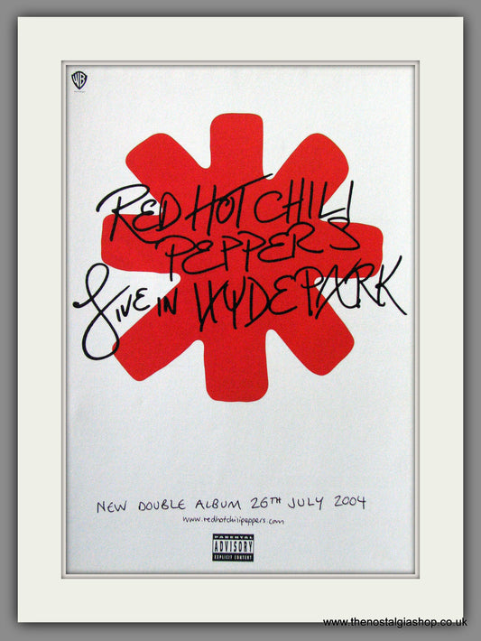 Red Hot Chili Peppers. Live In Hyde Park. 2004 Original Advert (ref AD54410)