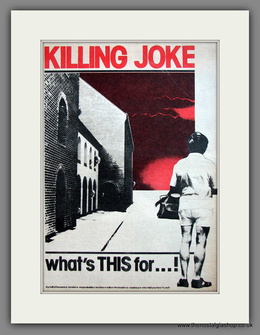 Killing Joke. What's This For. Original Advert 1981 (ref AD11969)
