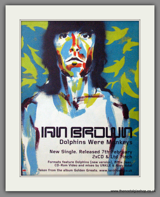 Ian Brown. Dolphins Were Monkeys. Original Advert 2000 (ref AD12128)