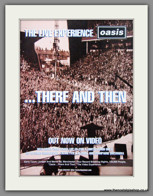 Oasis. There And Then. Original advert 1996 (ref AD55006)