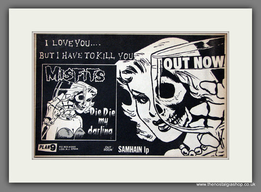 Misfits. I Love You...But I Have To Kill You. Original Music Advert 1984 (ref AD55485)