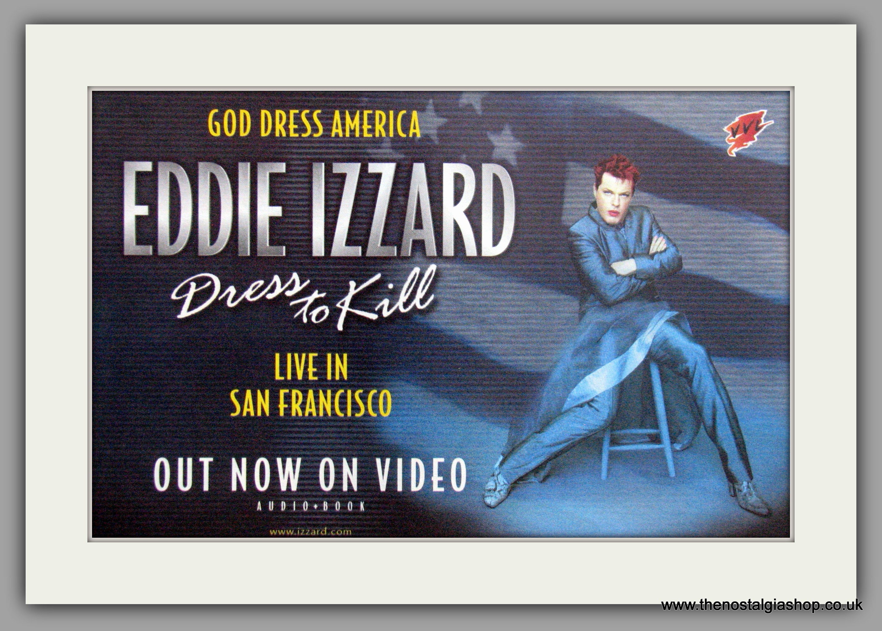 Eddie Izzard Dress To Kill. Original advert 1998 (AD50694) The Nostalgia Shop Eddie Izzard Dress To Kill. Original advert 1998 (AD50694) The Nostalgia Shop