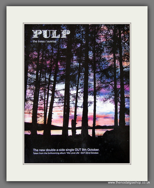 Pulp. The Trees/Sunrise. 2001 Original Advert (ref AD55857)