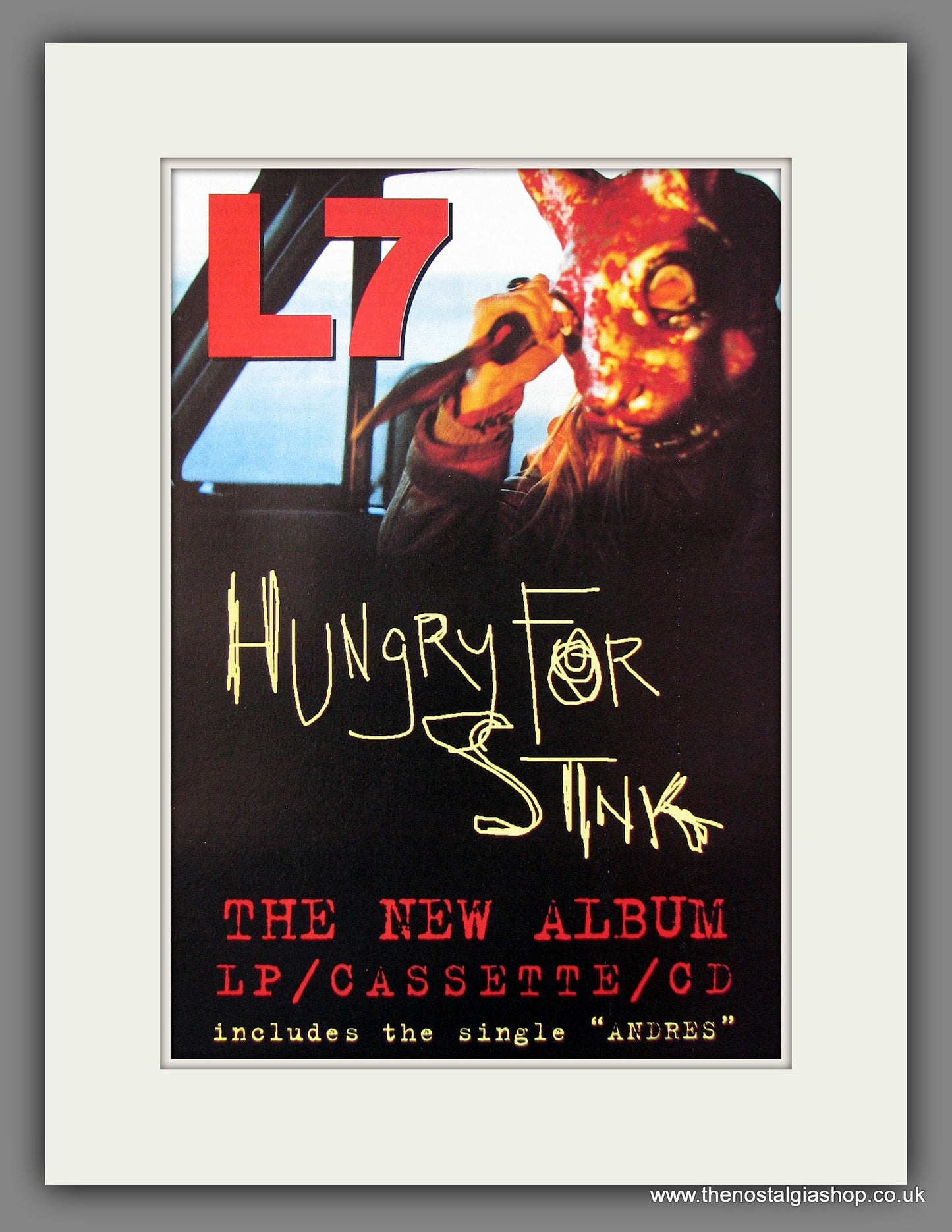 L7 Hungry For Stink. Original Advert 1994 (ref AD56073)
