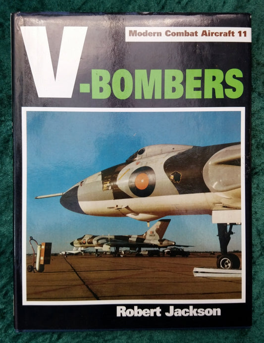 V Bombers. Modern Combat Aircraft 11. (ref b259)
