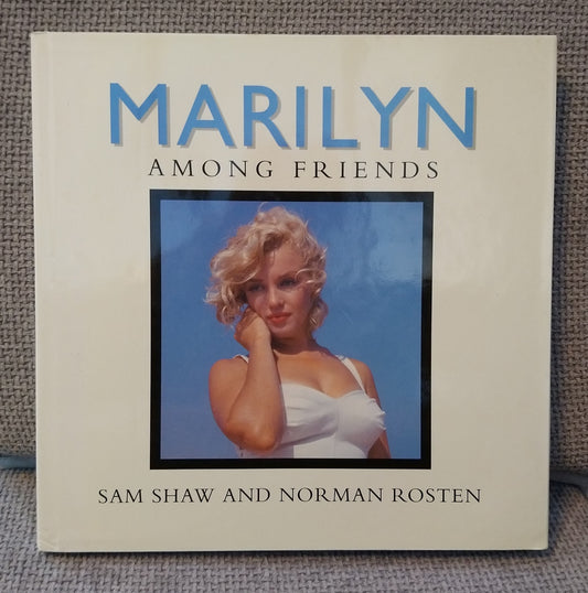 Marilyn Monroe. Among Friends. (ref b145)
