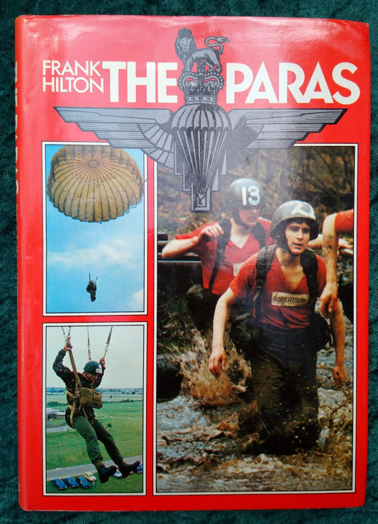 The Paras by Frank Hilton. (ref b262)