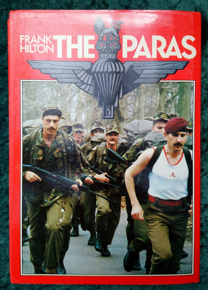 The Paras by Frank Hilton. (ref b262)