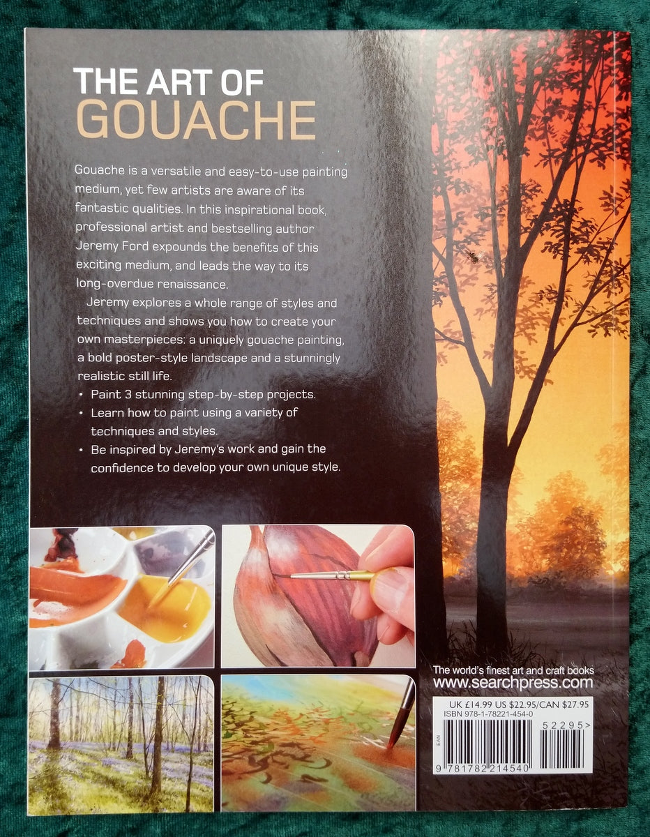 The Art of Gouache, Guide to Painting. (ref b267)