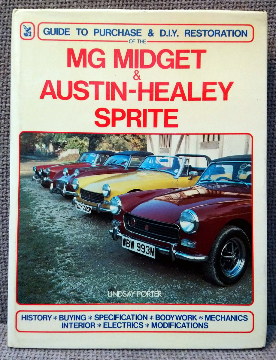 MG Midget, Austin Healey, Sprite. Guide to Purchase. (ref b164)