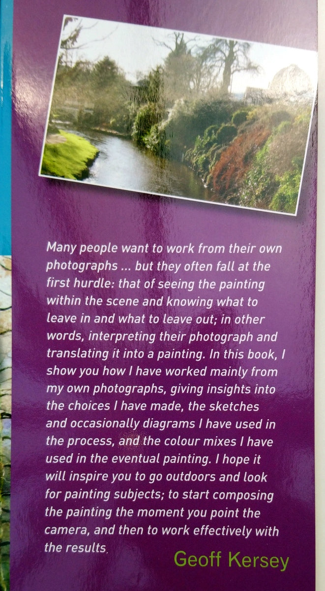 Painting Watercolours from Photographs by Geoff Kersey. (ref b270)