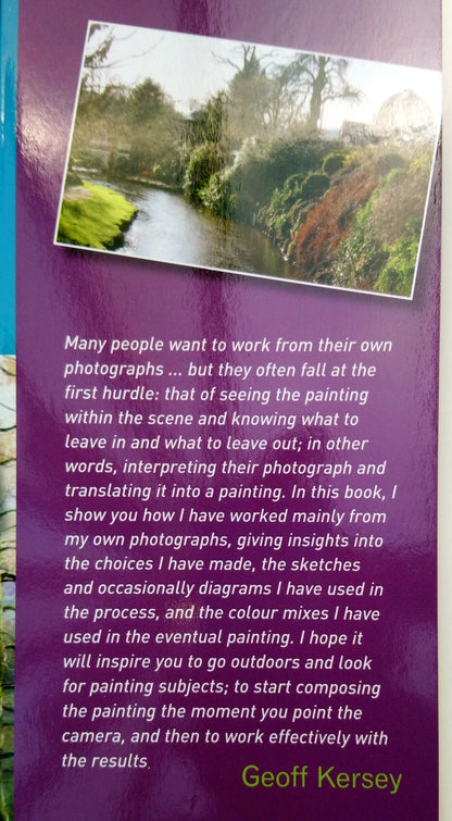 Painting Watercolours from Photographs by Geoff Kersey. (ref b270)