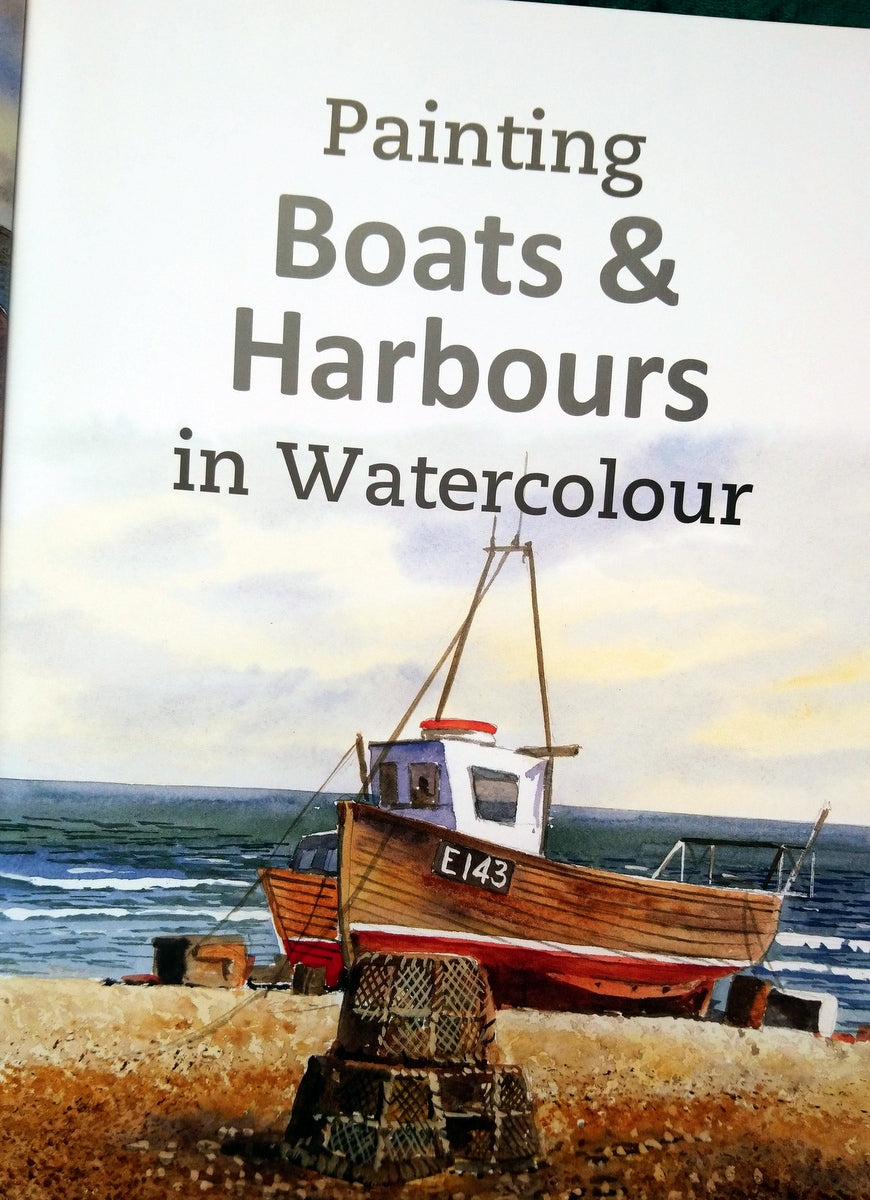 Painting Boats and Harbours in Watercolours by Terry Harrison. (ref b271)