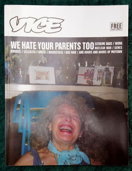 Vice Magazine, The We Hate Your Parents Too Issue. Vol.3, No. 9, October 2005. (M478)