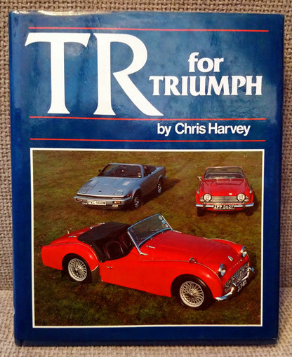 TR for Triumph by Chris Harvey. (ref b151)