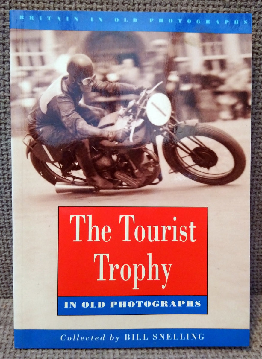 The Tourist Trophy in Old Photographs. (ref b154)