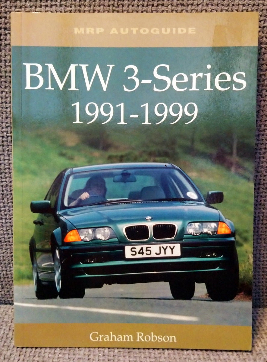 BMW 3-Series 1991 - 1999 by Graham Robson (ref b153)