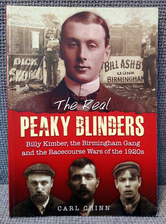 The Real Peaky Blinders. Carl Chinn. (ref b169)