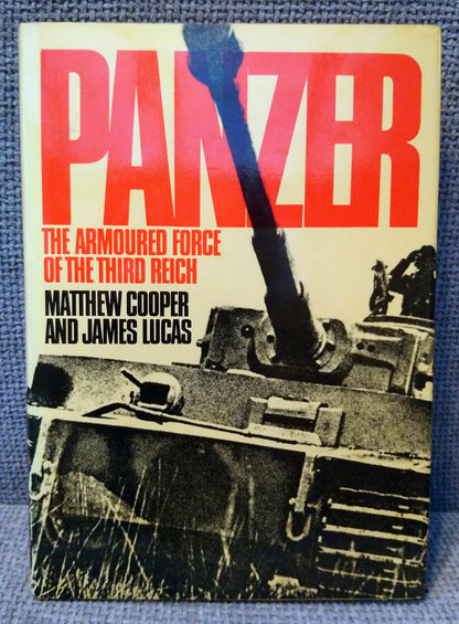Panzer. The Armoured Force of the Third Reich. (ref b172)