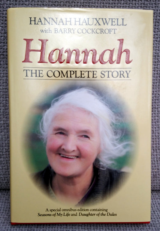 Hannah Hauxwell The Complete Story. (ref b174)