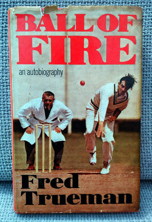 Fred Trueman Ball Of Fire. (ref b176)
