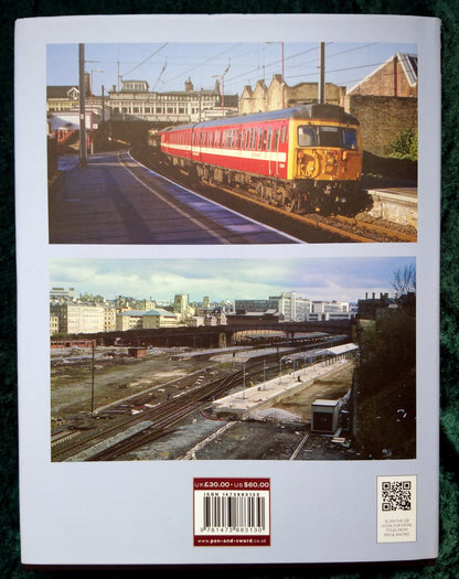 Railway Developments around Leeds & Bradford since 1968 (ref b277)