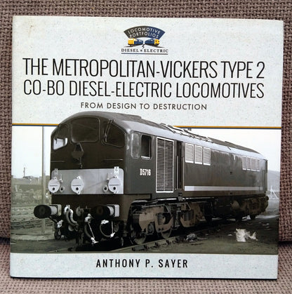 Metropolitan-Vickers Type 2 Co-Bo Diesel Electric Locomotives. (ref b197)