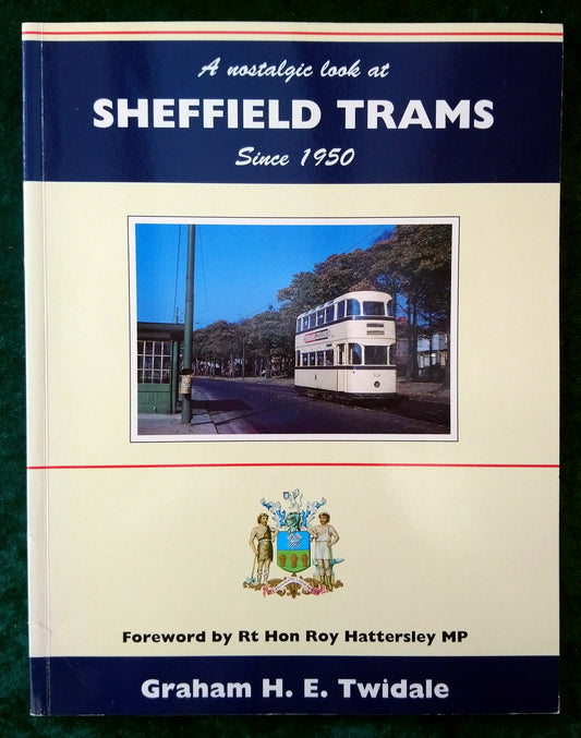 Sheffield Trams Since 1950. (ref b322)