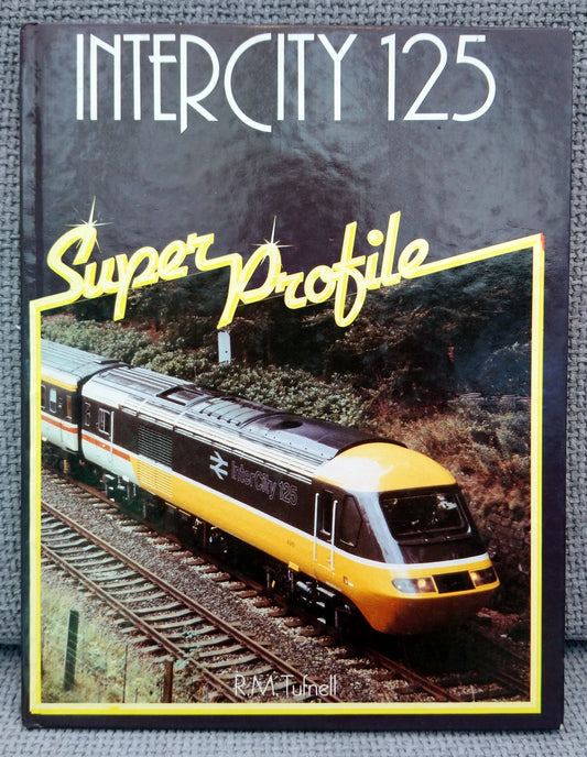 Inter City 125. Super Profile. (ref b203)