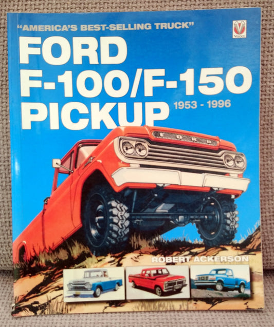 Ford F-100/F-150 Pickup 1953-1996. (ref b204)