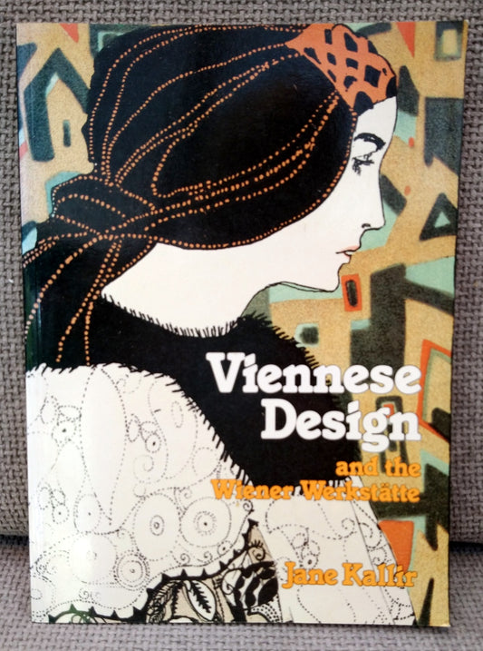 Viennese Design and the Wiener Werkstatte. (ref b208)