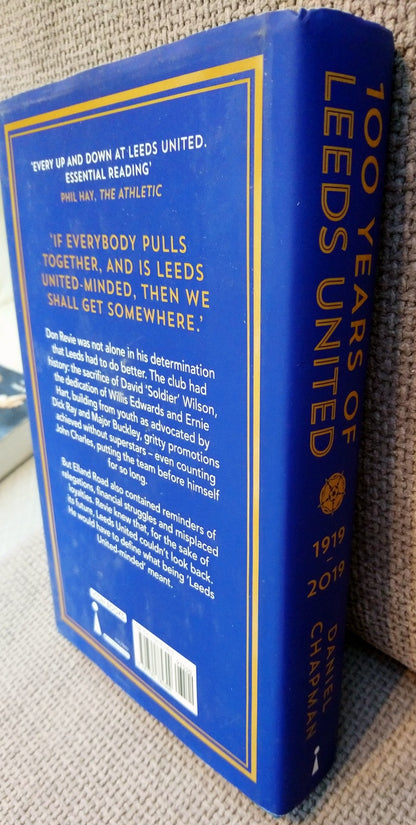 100 Years of Leeds United 1919-2019. (ref b213)