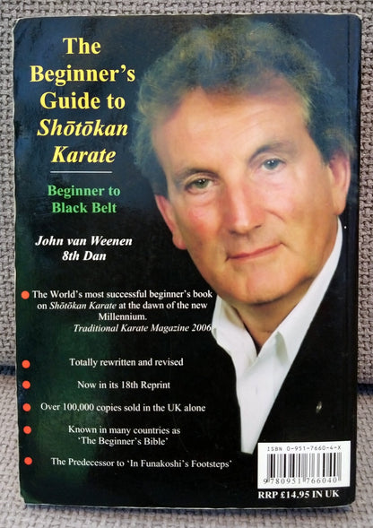 Shotokan Karate. Beginner to Black Belt by John Van Weenen. (ref b215)