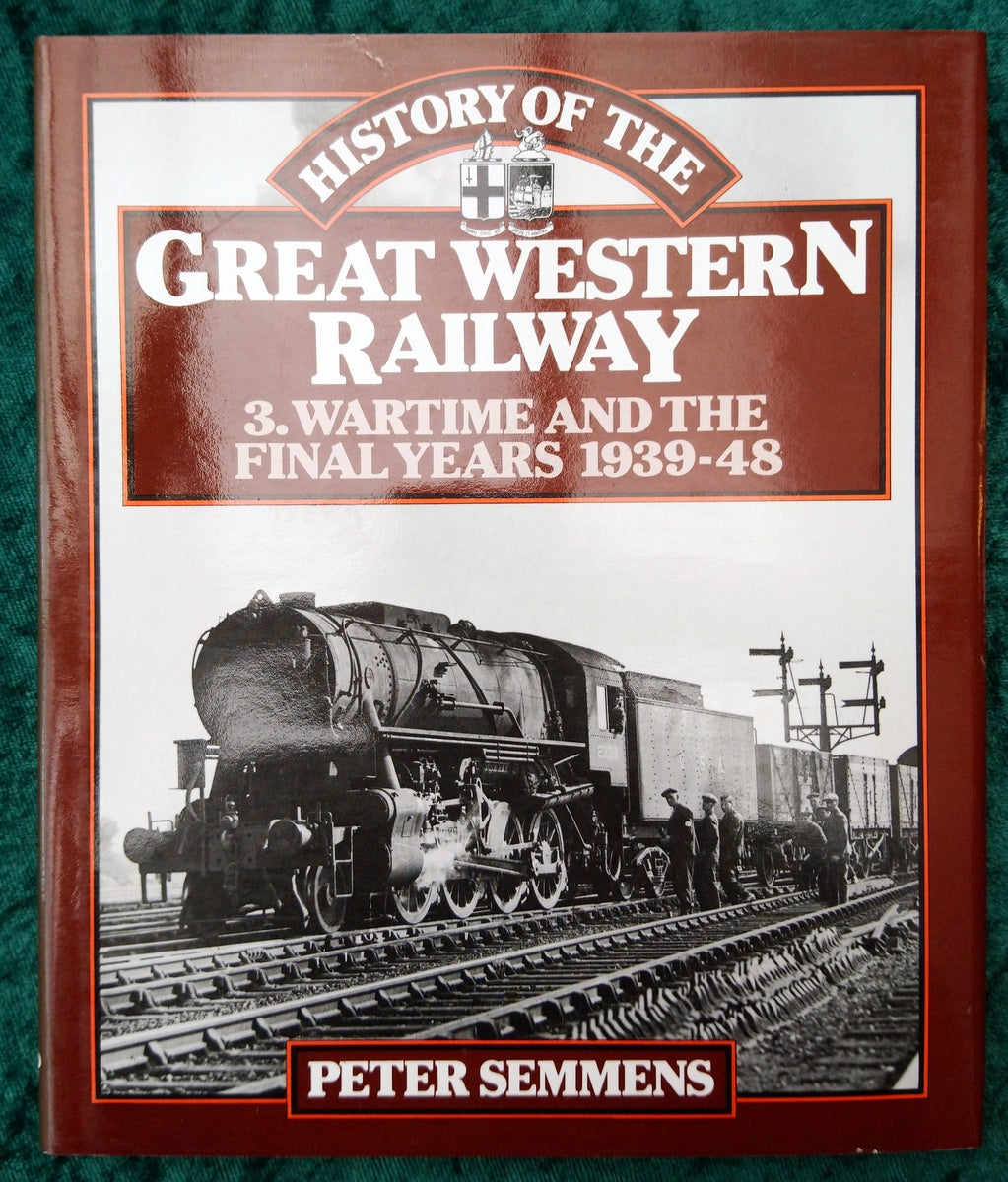 Great Western Railway 3 - Wartime and the Final Years 1939-1948 (ref b287)