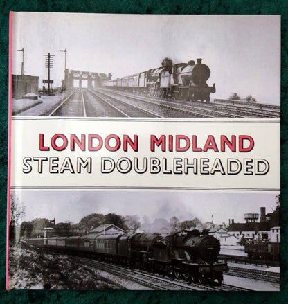 London Midland Steam Doubleheaded. (ref b301)