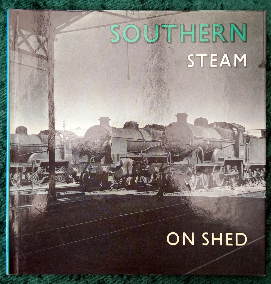 Southern Steam On Shed (ref b303)