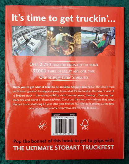Eddie Stobart, The Ultimate Guide to the Trucking Legends. (ref b316)