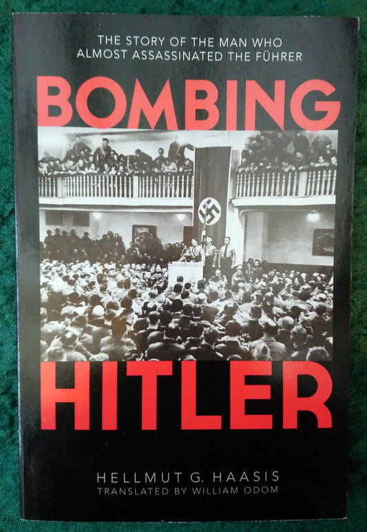 Bombing Hitler by Hellmut G. Haasis (ref b342)