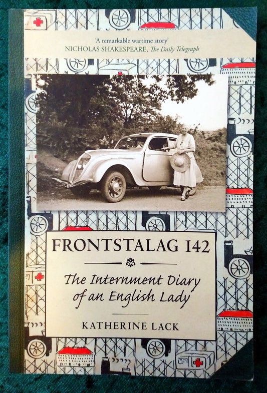Frontstalag 142 by Katherine Lack. (ref b345)