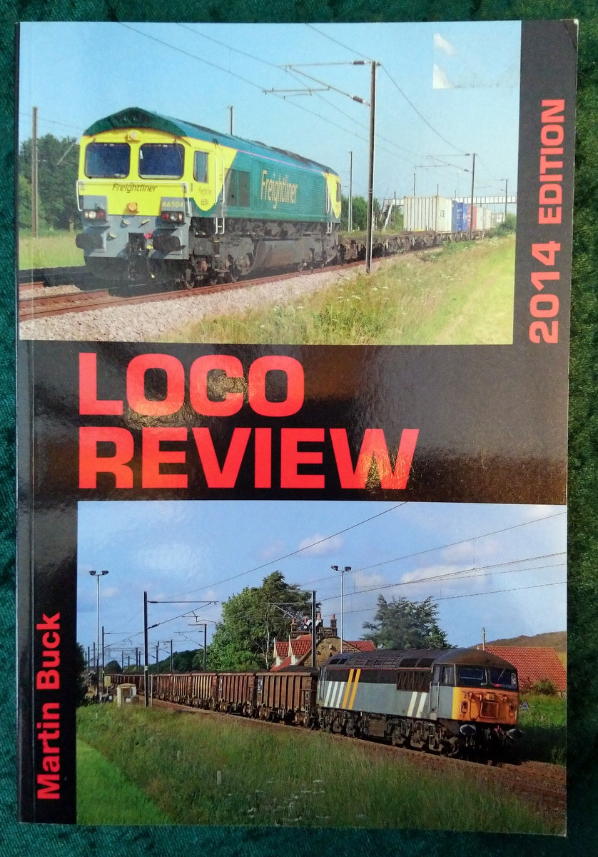 Loco Review 2014 Edition by Martin Buck. (ref b348)